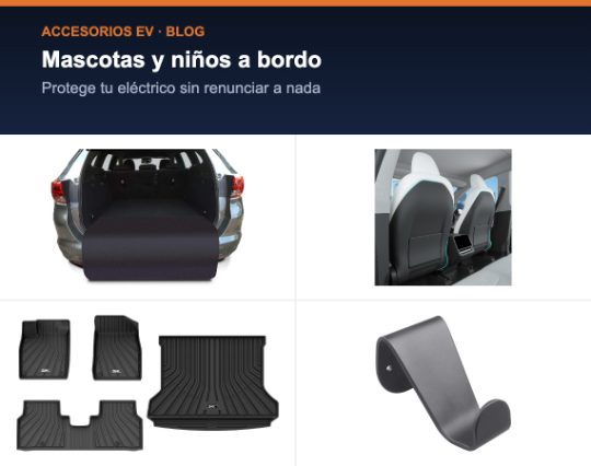 Mascotas y niños a bordo: cómo proteger tu eléctrico sin renunciar a nada