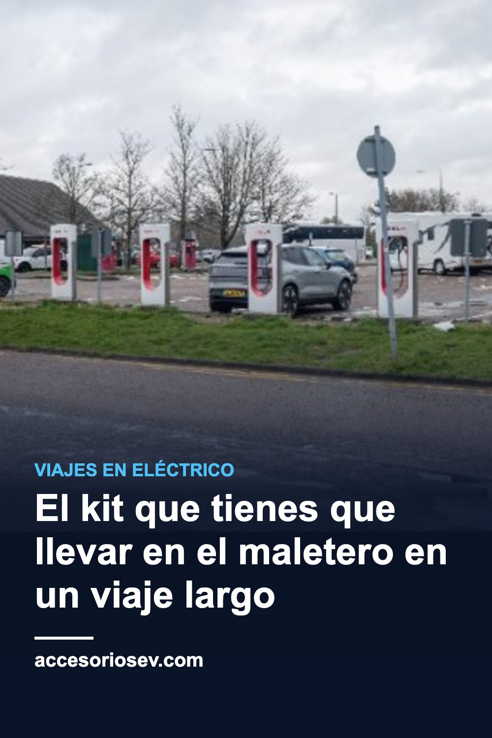 Sobrevivir a un viaje largo en eléctrico: el kit que tienes que llevar SÍ o SÍ en el maletero